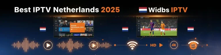 Best IPTV Netherlands 2025 - Premium streaming services featuring Dutch TV channels, sports, and entertainment content