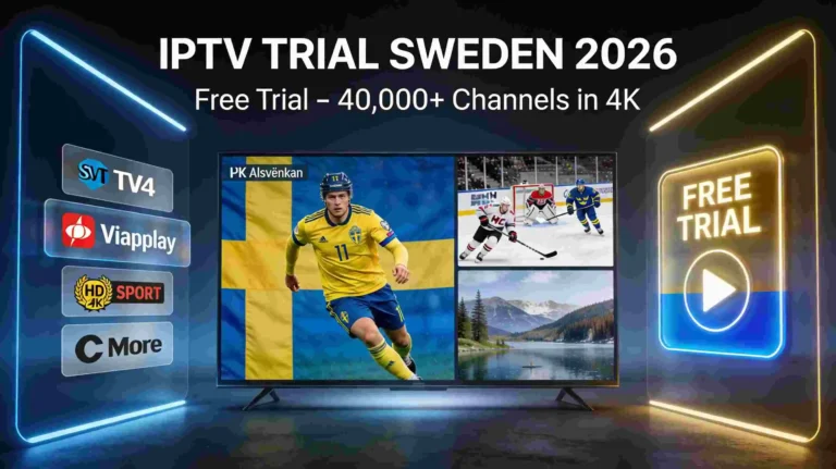 IPTV Trial Sweden 2026 – Smart TV showing Viaplay Sport, SVT, C More and NHL channels with a free trial badge